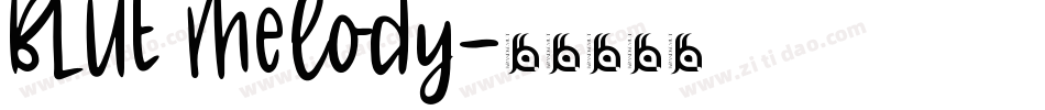 BLUE Melody字体转换